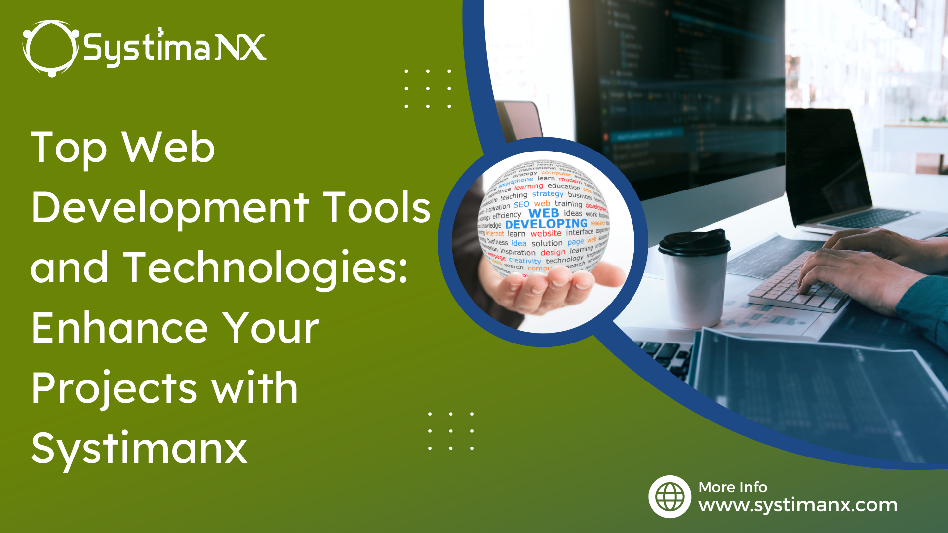 Top Web Development Tools and Technologies: Enhance Your Projects with SystimaNX