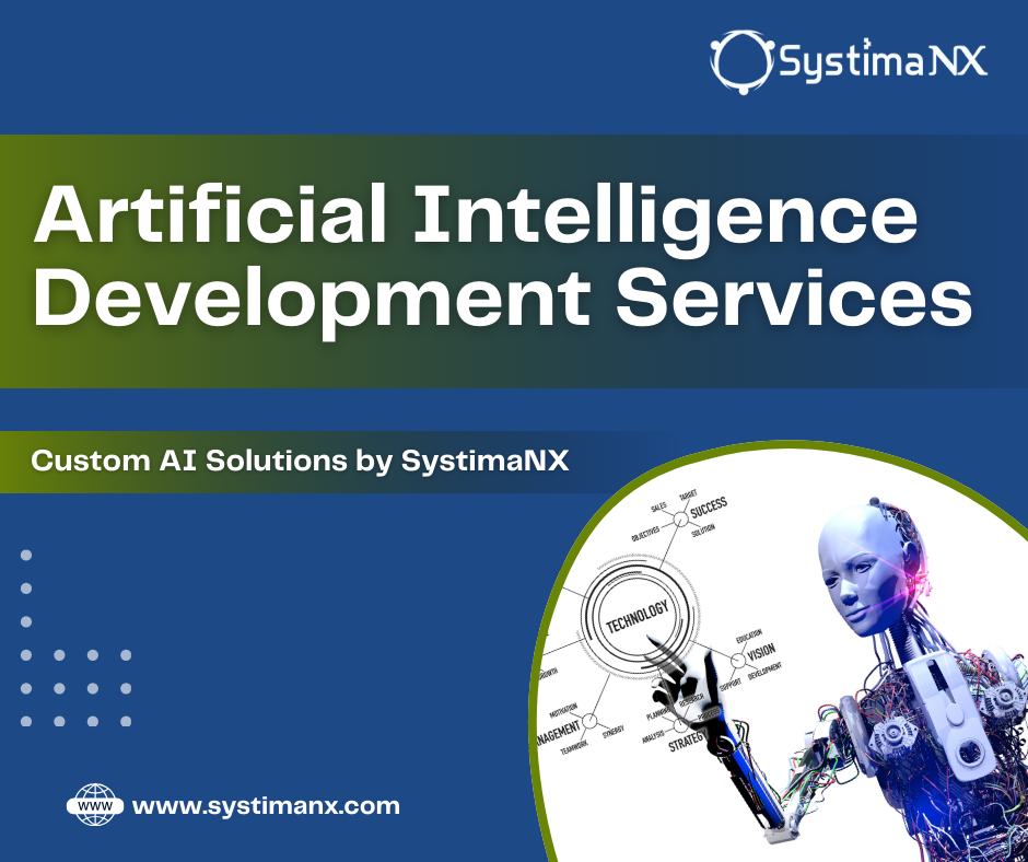 Artificial Intelligence Development Services | Custom AI Solutions by Systimanx