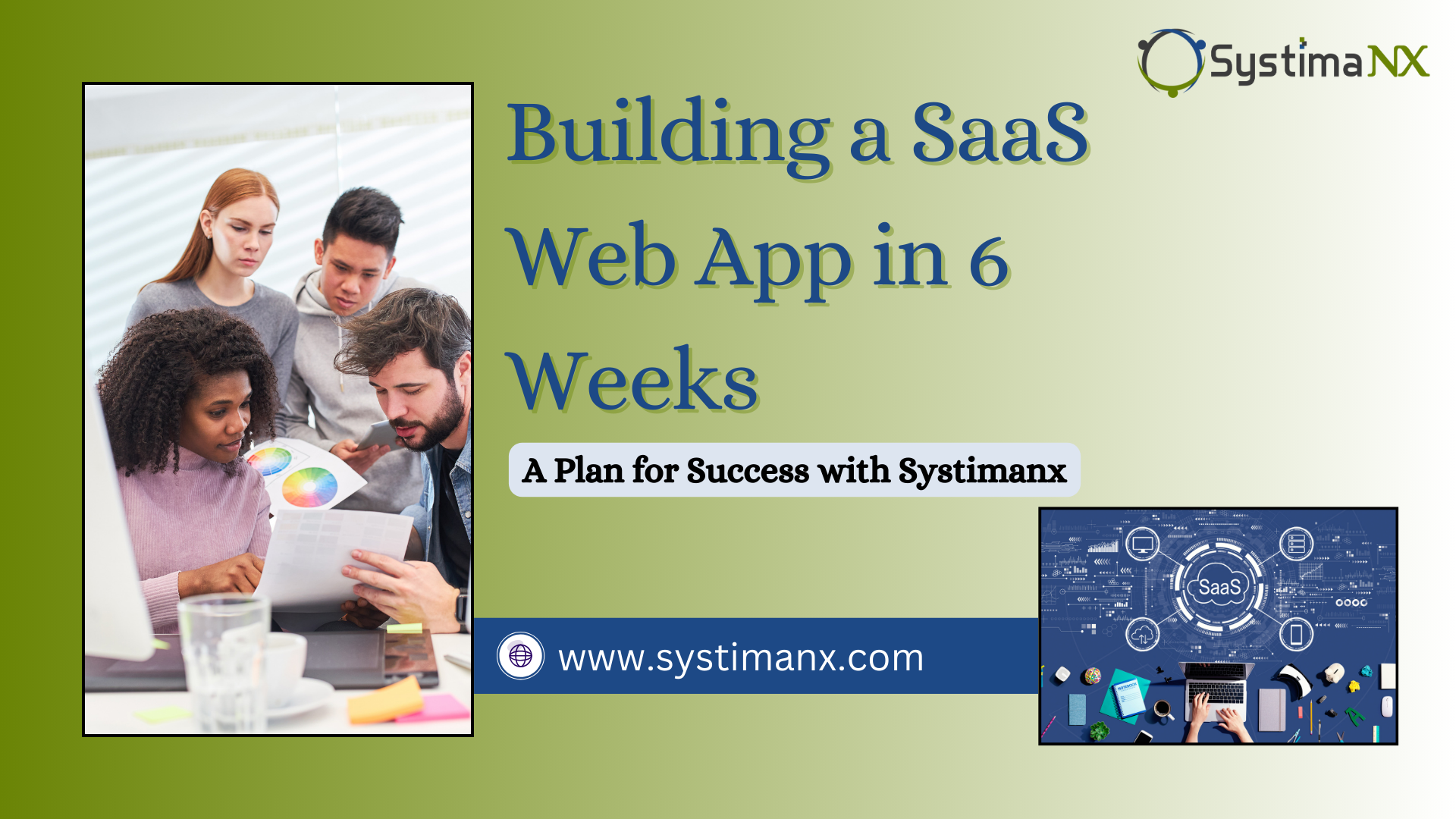 Building a SaaS Web App in 6 Weeks: A Plan for Success with SystimaNX